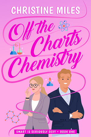 Off-the-Charts Chemistry by Christine Miles