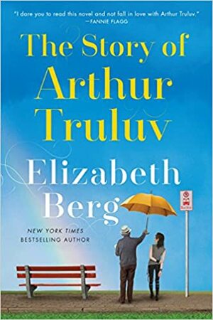 Історія Артура Трулава by Elizabeth Berg