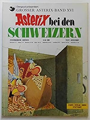 Asterix bei den Schweizern by René Goscinny