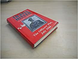 To Kill Hitler: The Officers' Plot, July 1944 by Constantine Fitzgibbon