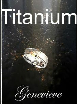 Titanium by Geneviève