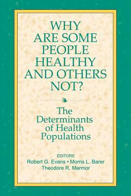 Why Are Some People Healthy and Others Not? by 