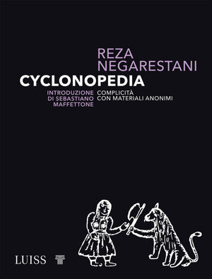 Cyclonopedia by Reza Negarestani