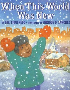 When This World Was New by D. H. Figueredo