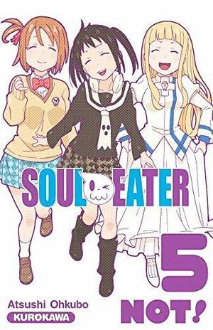 Soul Eater Not!, Tome 5 by Atsushi Ohkubo, Atsushi Ohkubo