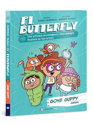 P.I. Butterfly: Gone Guppy by Karen Kilpatrick, German Blanco