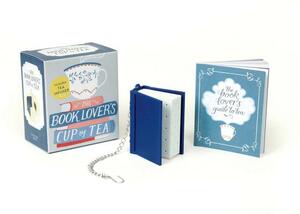 The Book Lover's Cup of Tea: Includes Tea Infuser by Running Press