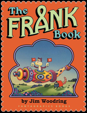 The Frank Book by Jim Woodring, Francis Ford Coppola
