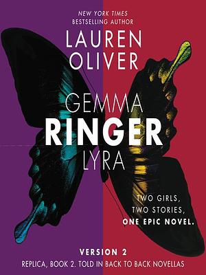 Ringer, Version 2 by Lauren Oliver