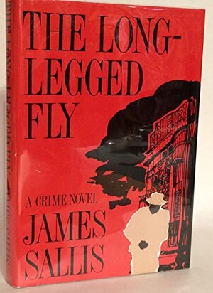 The Long-Legged Fly by James Sallis