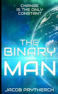 The Binary Man by Jacob Prytherch