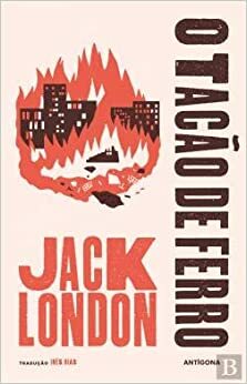 O Tacão de Ferro by Jack London