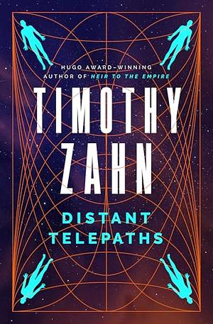 Distant Telepaths: Stories by Timothy Zahn