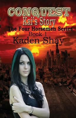 Conquest: Kai's Story by Kaden Shay