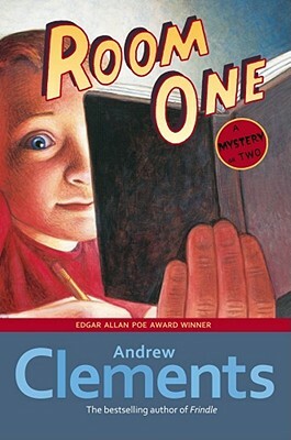 Room One: A Mystery or Two by Andrew Clements
