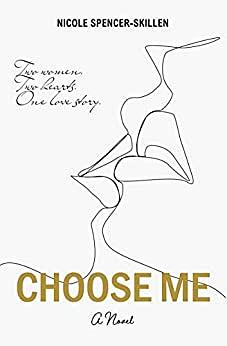 Choose Me by Nicole Spencer-Skillen