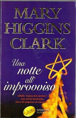 Una notte all'improvviso by Mary Higgins Clark