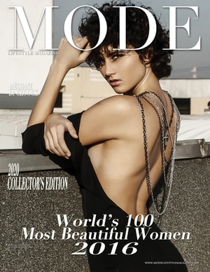 Mode Lifestyle Magazine World's 100 Most Beautiful Women 2016: 2020 Collector's Edition - Méghane De Croock Cover by Alexander Michaels