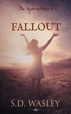 Fallout by S. D. Wasley