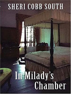 In Milady's Chamber by Sheri Cobb South