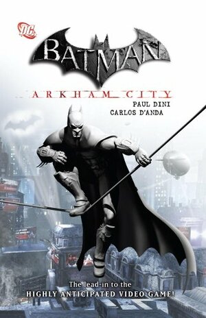Batman: Arkham City by Paul Dini