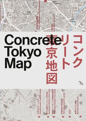 Concrete Tokyo Map: Guide to Concrete Architecture in Tokyo by Naomi Pollock, Derek Lamberton