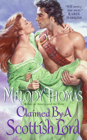 Claimed By a Scottish Lord by Melody Thomas