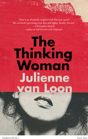 The Thinking Woman by Julienne van Loon