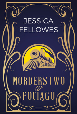 Morderstwo w pociągu by Jessica Fellowes, Robert Ginalski