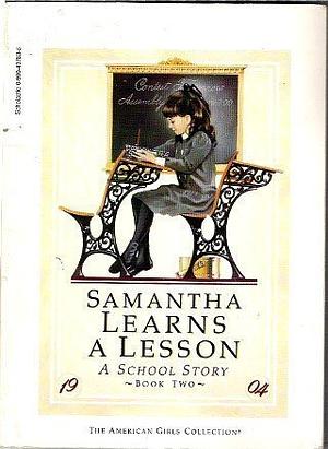 Samantha Learns a Lesson: A School Story by Susan S. Adler