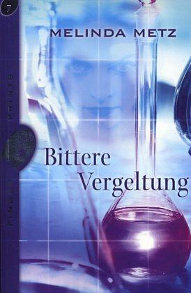 Finger-prints: Bittere Vergeltung by Melinda Metz