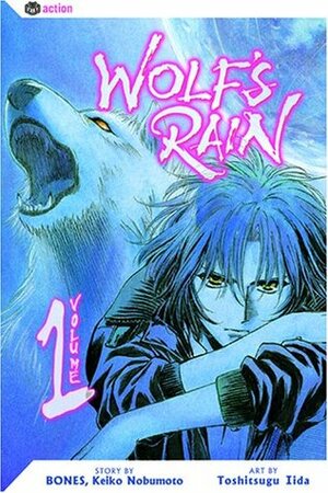 Wolf's Rain, Vol. 1 by BONES, Keiko Nobumoto, Toshitsugu Iida
