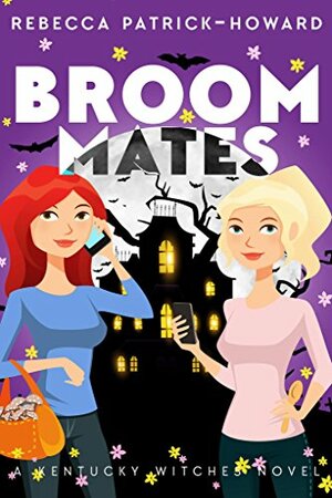 Broommates by Rebecca Patrick-Howard