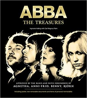 ABBA: The Treasures by Carl Magnus Palm, Ingmarie Halling