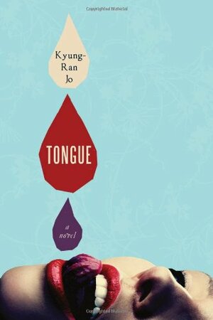 Tongue by Kyung-ran Jo