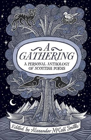 A Gathering: A Personal Anthology of Scottish Poems by Alexander McCall Smith