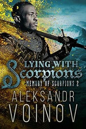 Lying with Scorpions by Aleksandr Voinov