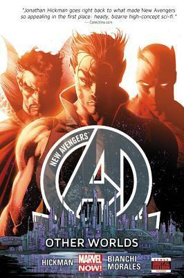 New Avengers, Vol. 3: Other Worlds by Simone Bianchi, Jonathan Hickman, Rags Morales