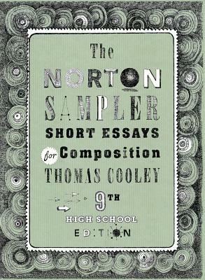 The Norton Sampler: Short Essays for Composition by 