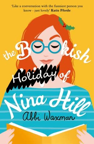 The Bookish Holiday of Nina Hill by Abbi Waxman