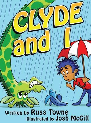 Clyde and I by Russ Towne