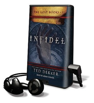 Infidel by Ted Dekker