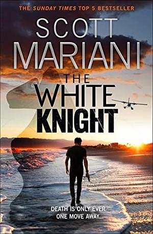 The White Knight by Scott Mariani