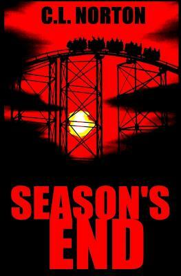 Season's End by C. L. Norton