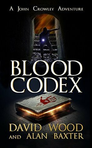 Blood Codex by David Wood, Alan Baxter