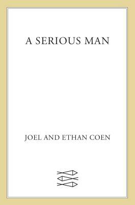 A Serious Man by Joel Coen, Ethan Coen