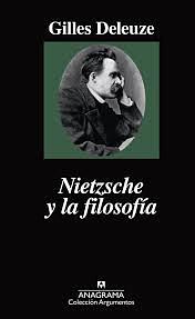 Nietzsche y la filosofía by Gilles Deleuze