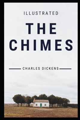 The Chimes Illustrated by Charles Dickens