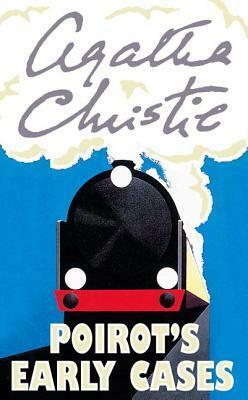 Poirot's Early Cases by Agatha Christie