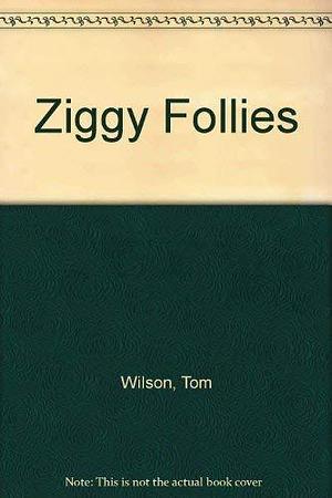 Ziggy Follies by Tom Wilson